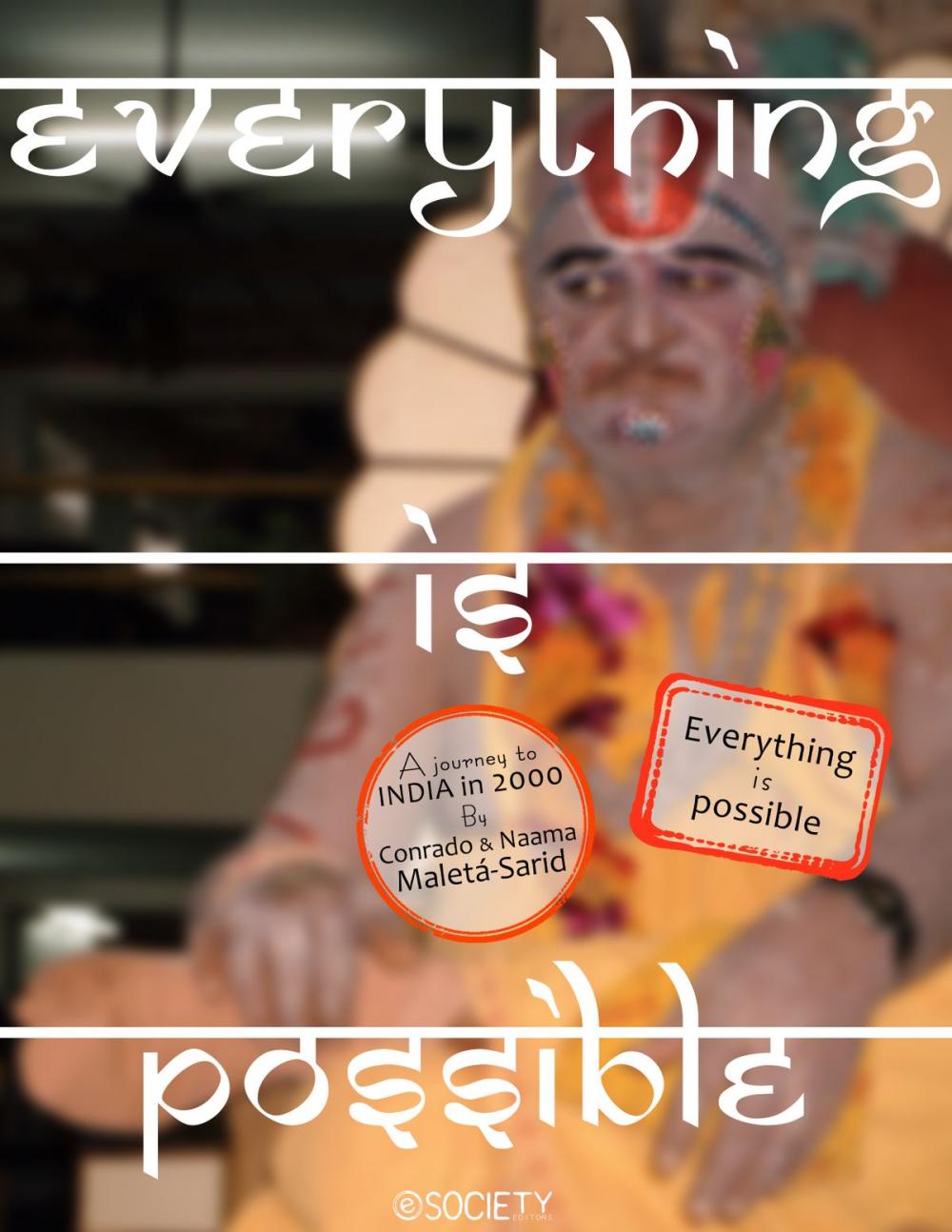 Big bigCover of Everything Is Possible. A Journey to India in 2000