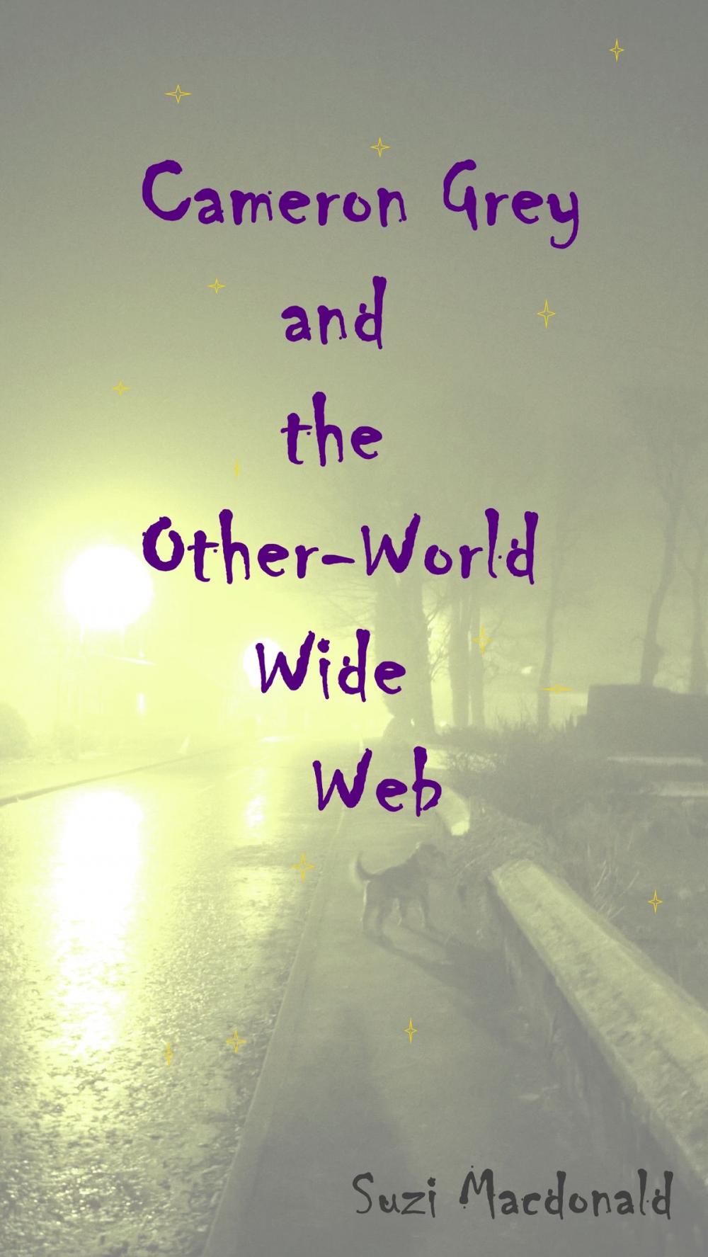 Big bigCover of Cameron Grey And The Other-World Wide Web