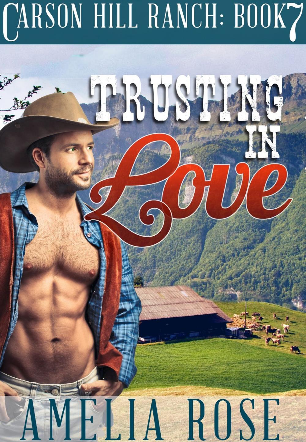 Big bigCover of Trusting in Love (Carson Hill Ranch: Book 7)