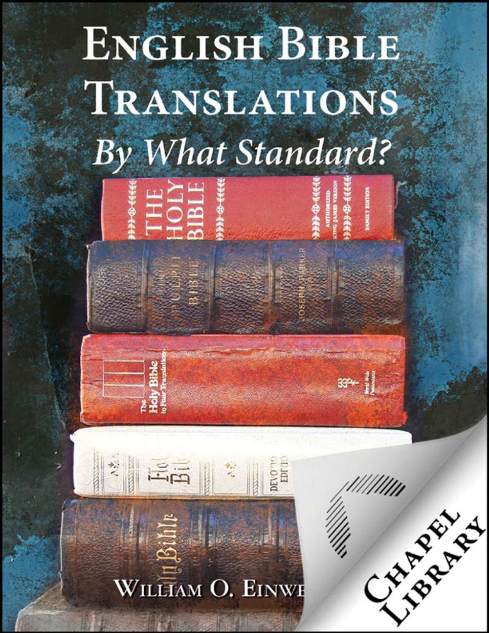 Big bigCover of English Bible Translations: By What Standard?