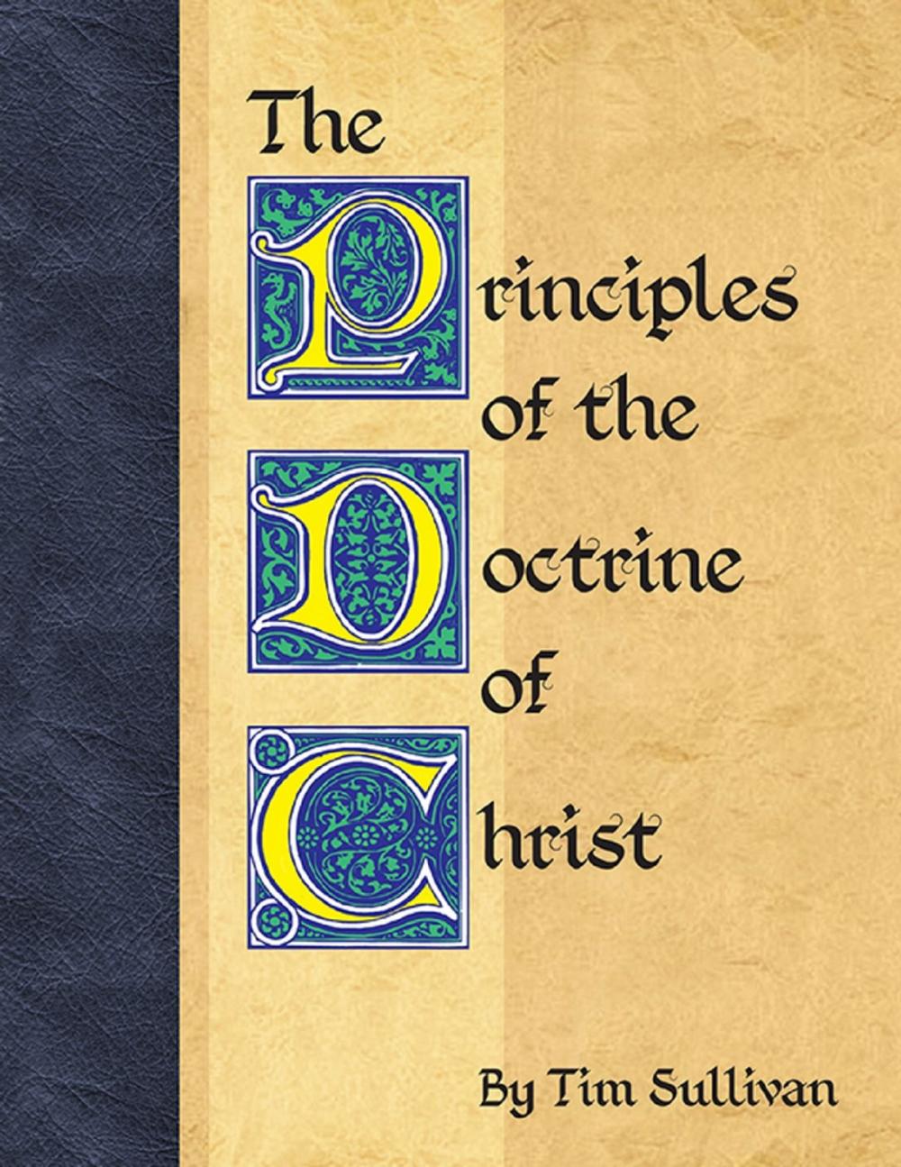 Big bigCover of The Principles of the Doctrine of Christ