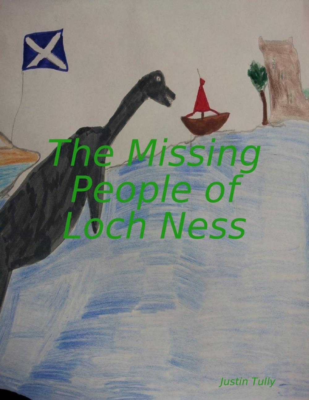 Big bigCover of The Missing People of Loch Ness
