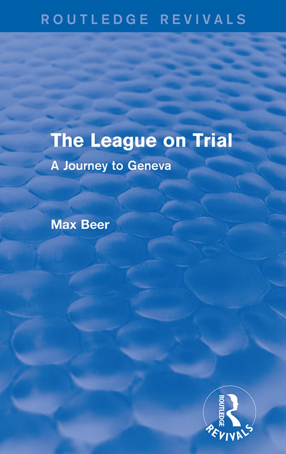 Big bigCover of The League on Trial (Routledge Revivals)