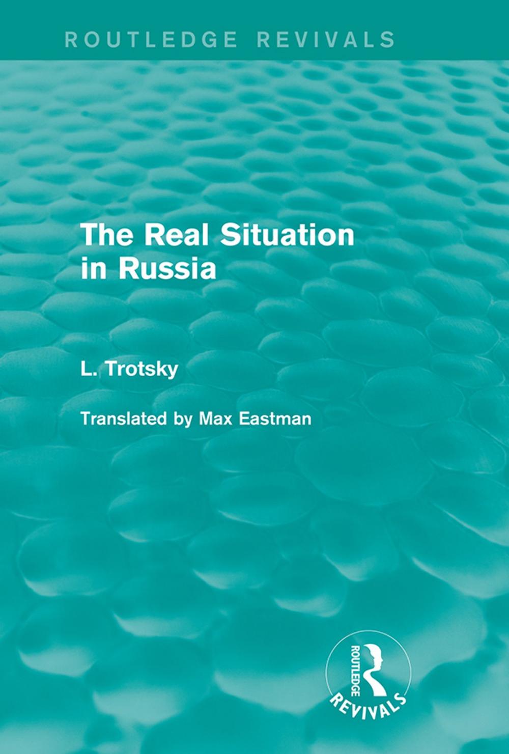 Big bigCover of The Real Situation in Russia (Routledge Revivals)