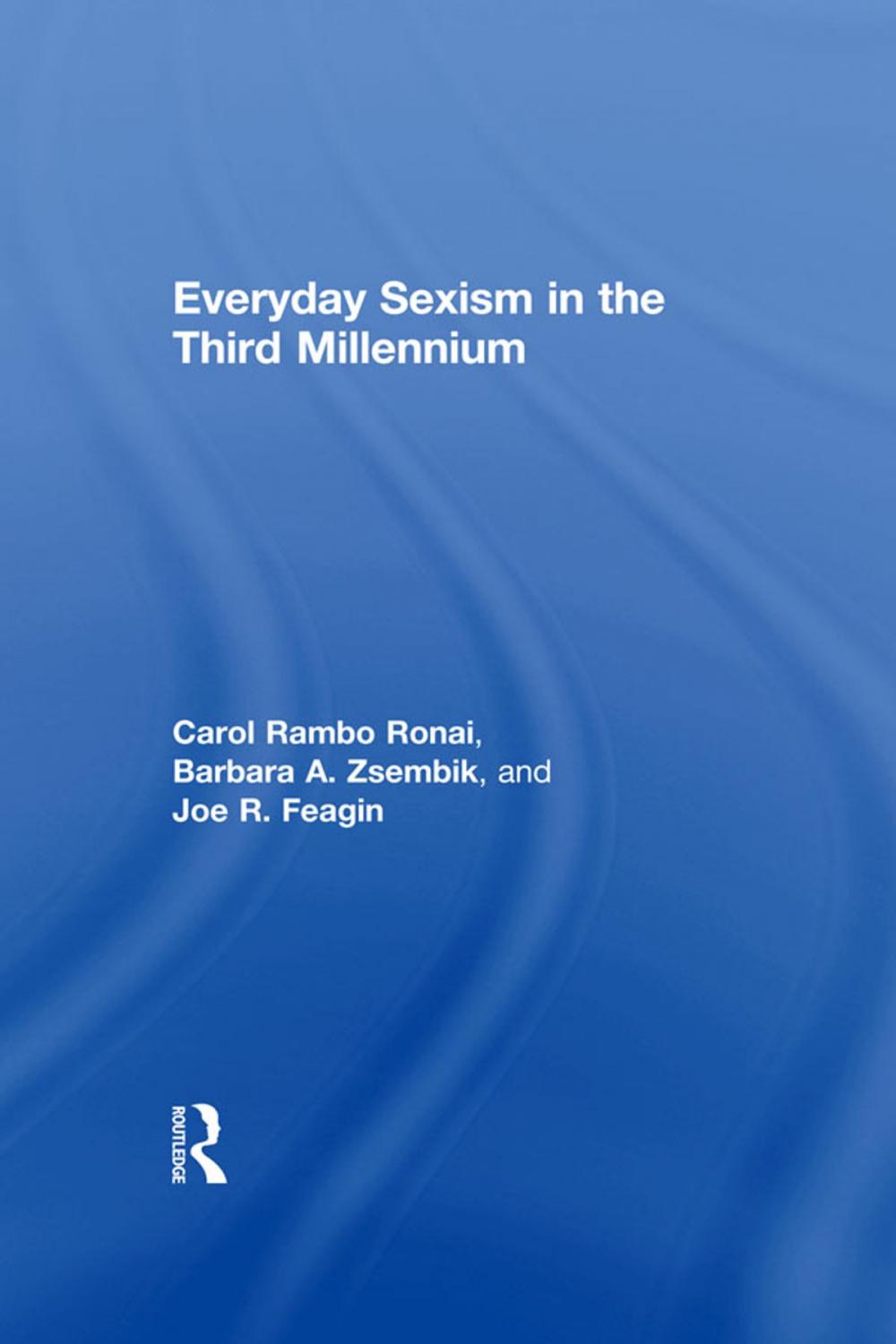 Big bigCover of Everyday Sexism in the Third Millennium