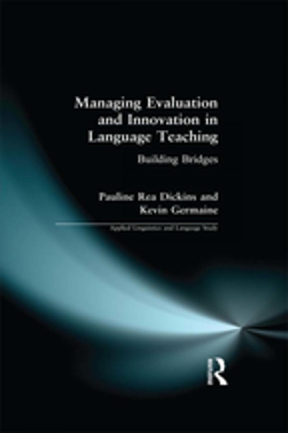 Big bigCover of Managing Evaluation and Innovation in Language Teaching