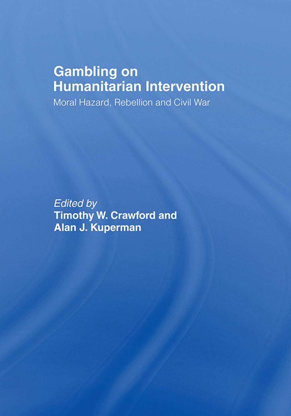Big bigCover of Gambling on Humanitarian Intervention