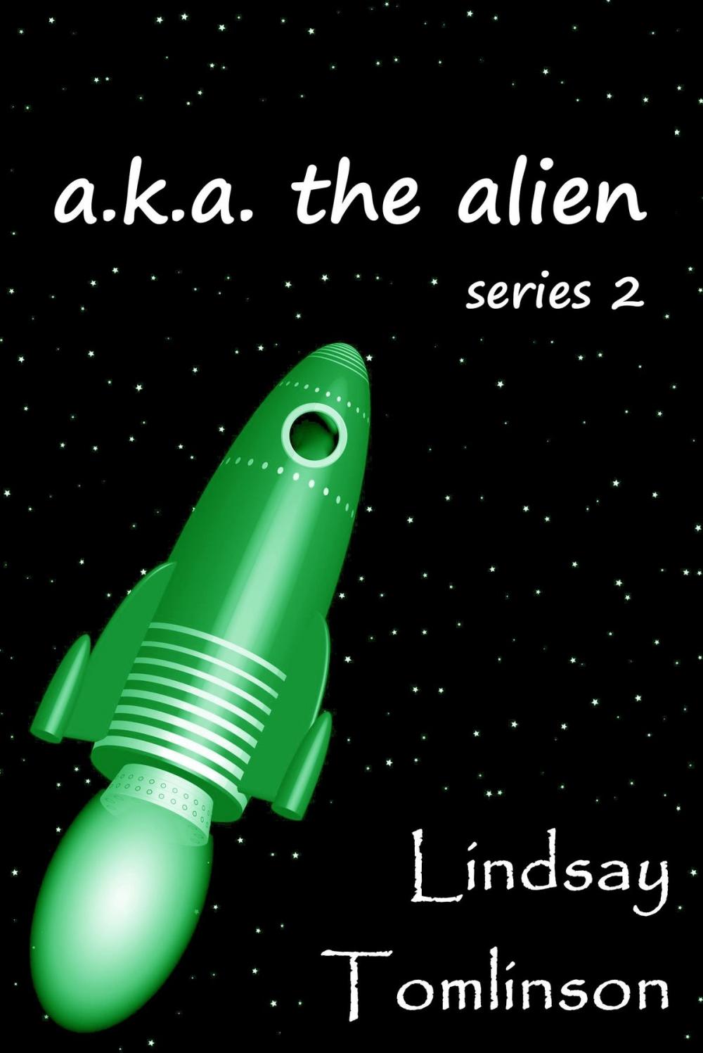 Big bigCover of A. K. A. The Alien: series 2