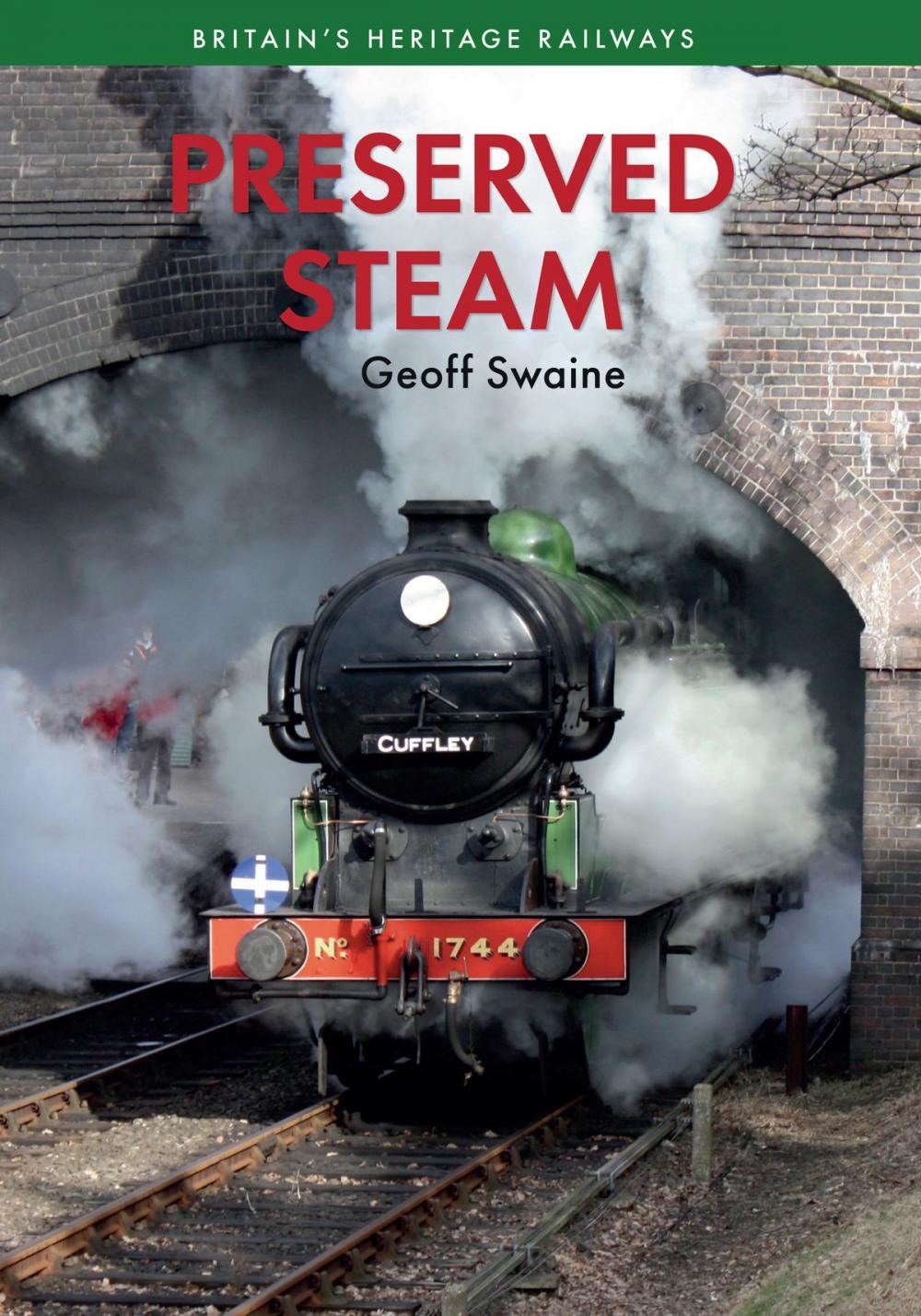 Big bigCover of Preserved Steam Britain's Heritage Railways Volume One