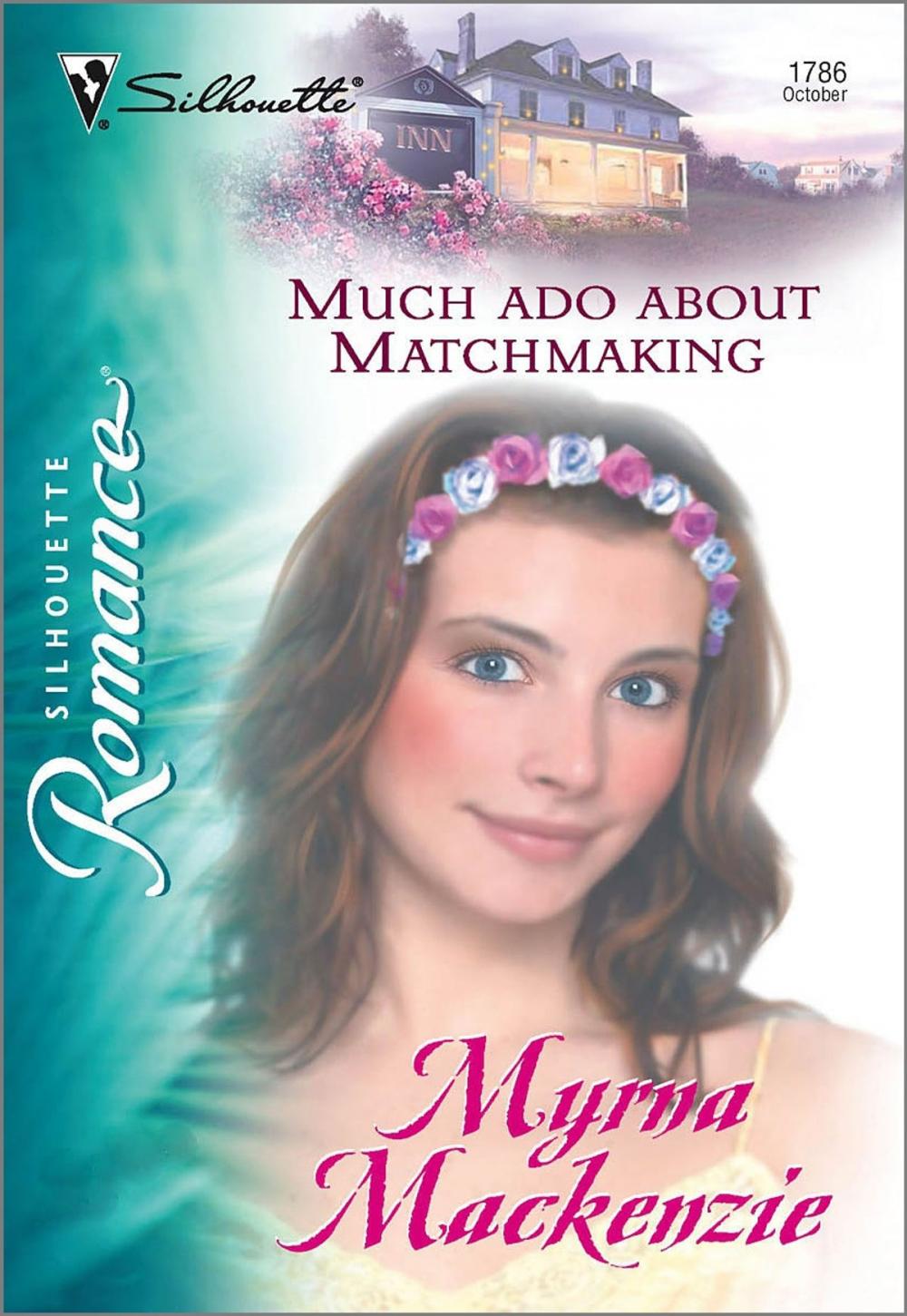 Big bigCover of Much Ado About Matchmaking