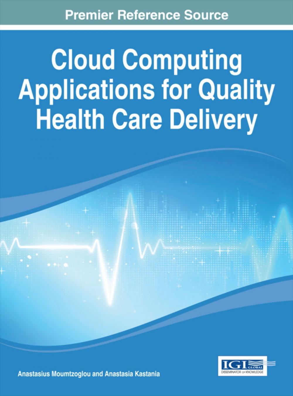 Big bigCover of Cloud Computing Applications for Quality Health Care Delivery