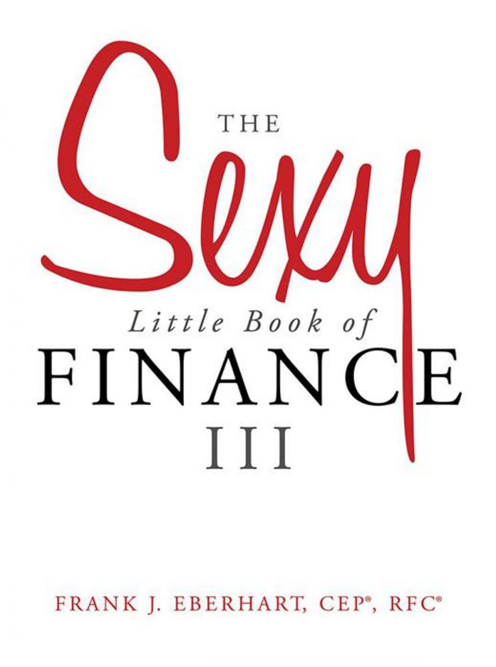 Big bigCover of The Sexy Little Book of Finance Iii