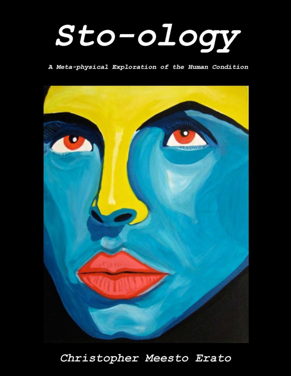 Big bigCover of Sto-ology: A Metaphysical Exploration of the Human Condition