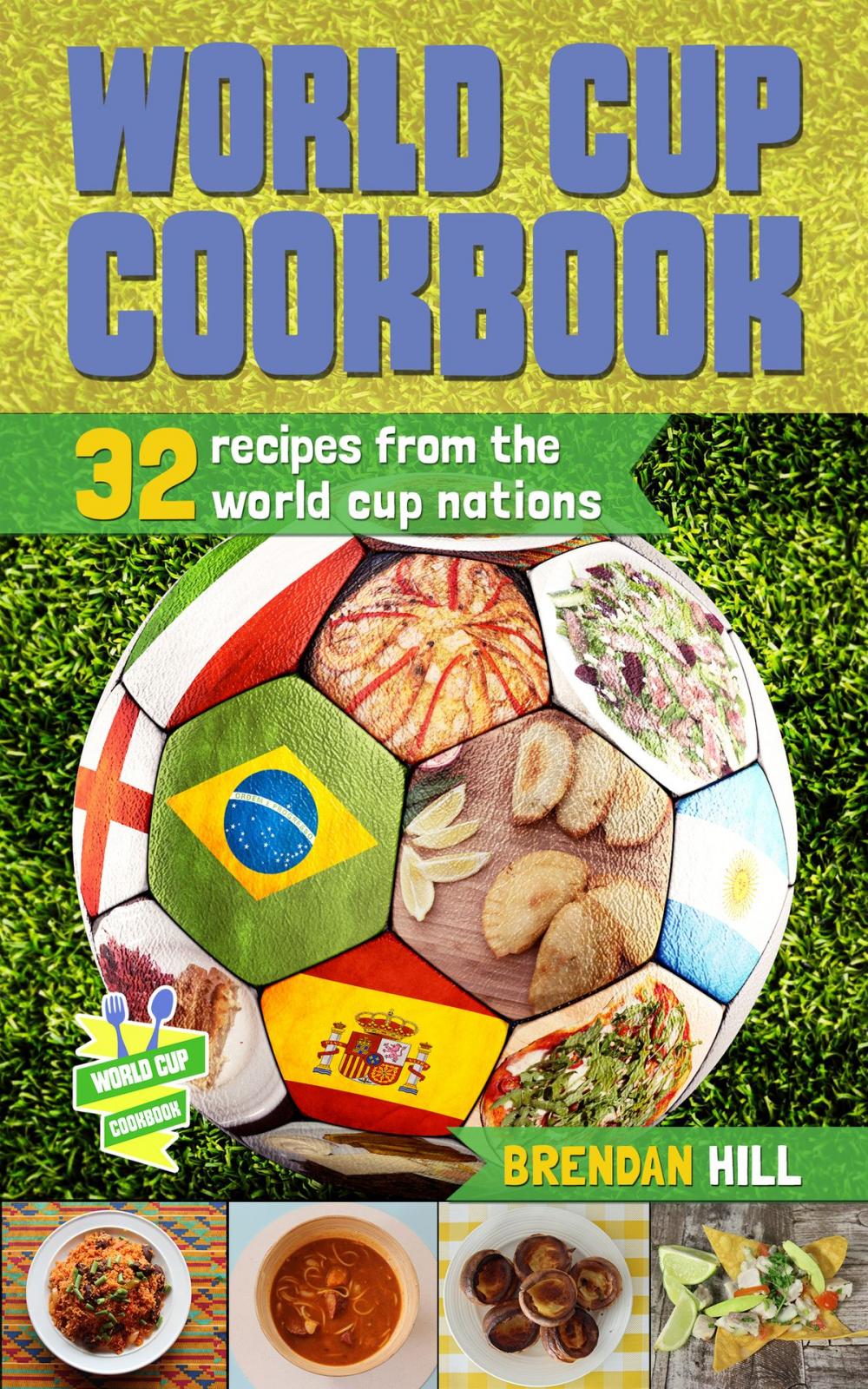 Big bigCover of World Cup Cookbook