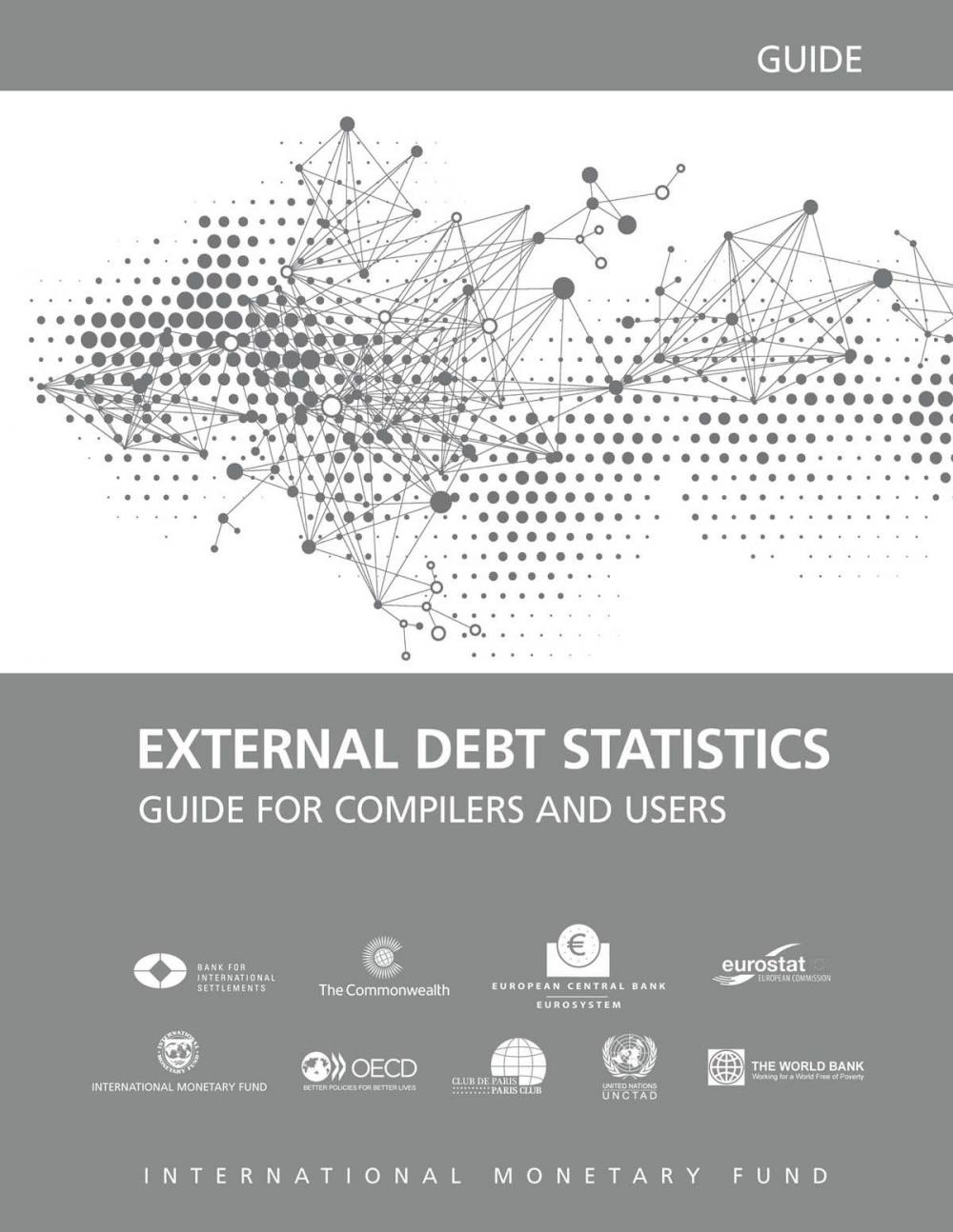 Big bigCover of External Debt Statistics: Guide for Compilers and Users