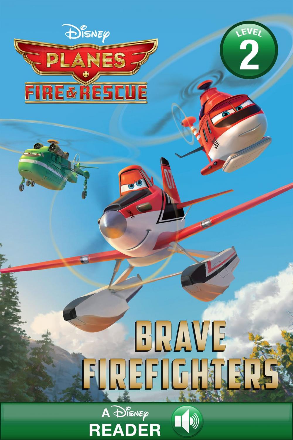 Big bigCover of Planes: Fire & Rescue: Brave Firefighters