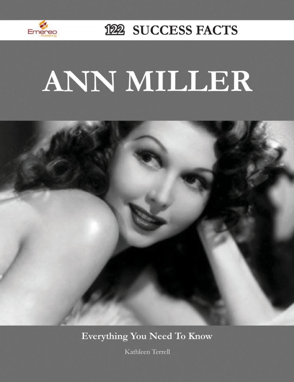 Big bigCover of Ann Miller 122 Success Facts - Everything you need to know about Ann Miller