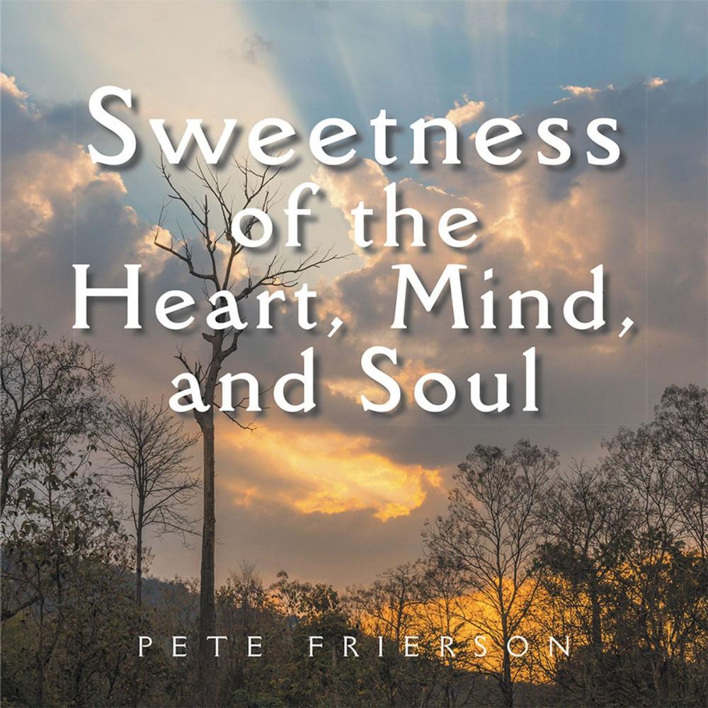 Big bigCover of Sweetness of the Heart, Mind, and Soul