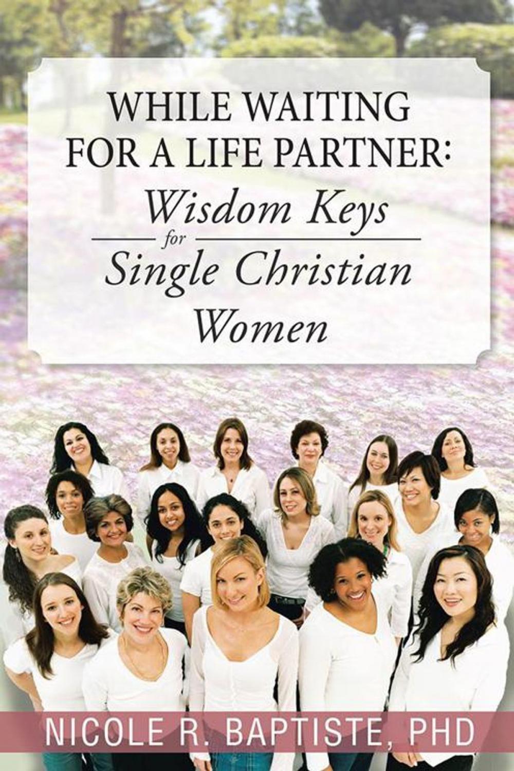 Big bigCover of While Waiting for a Life Partner: Wisdom Keys for Single Christian Women