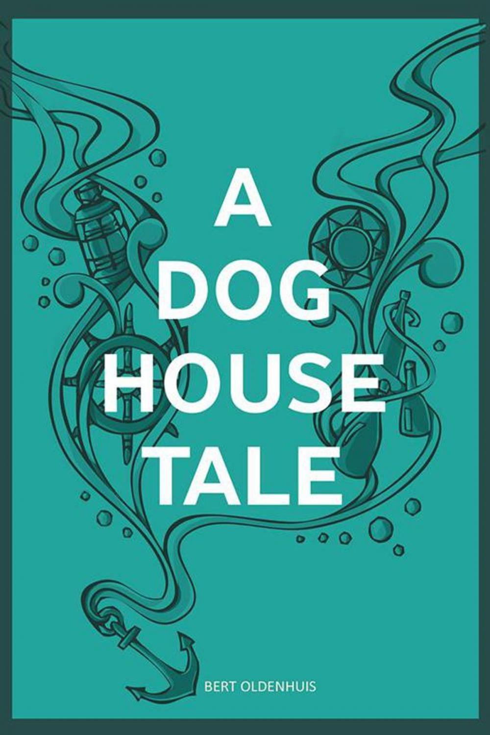 Big bigCover of A Doghouse Tale