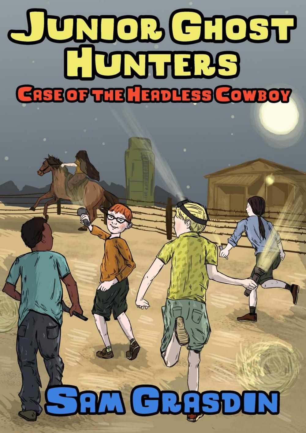 Big bigCover of Junior Ghost Hunters - Case of the Headless Cowboy