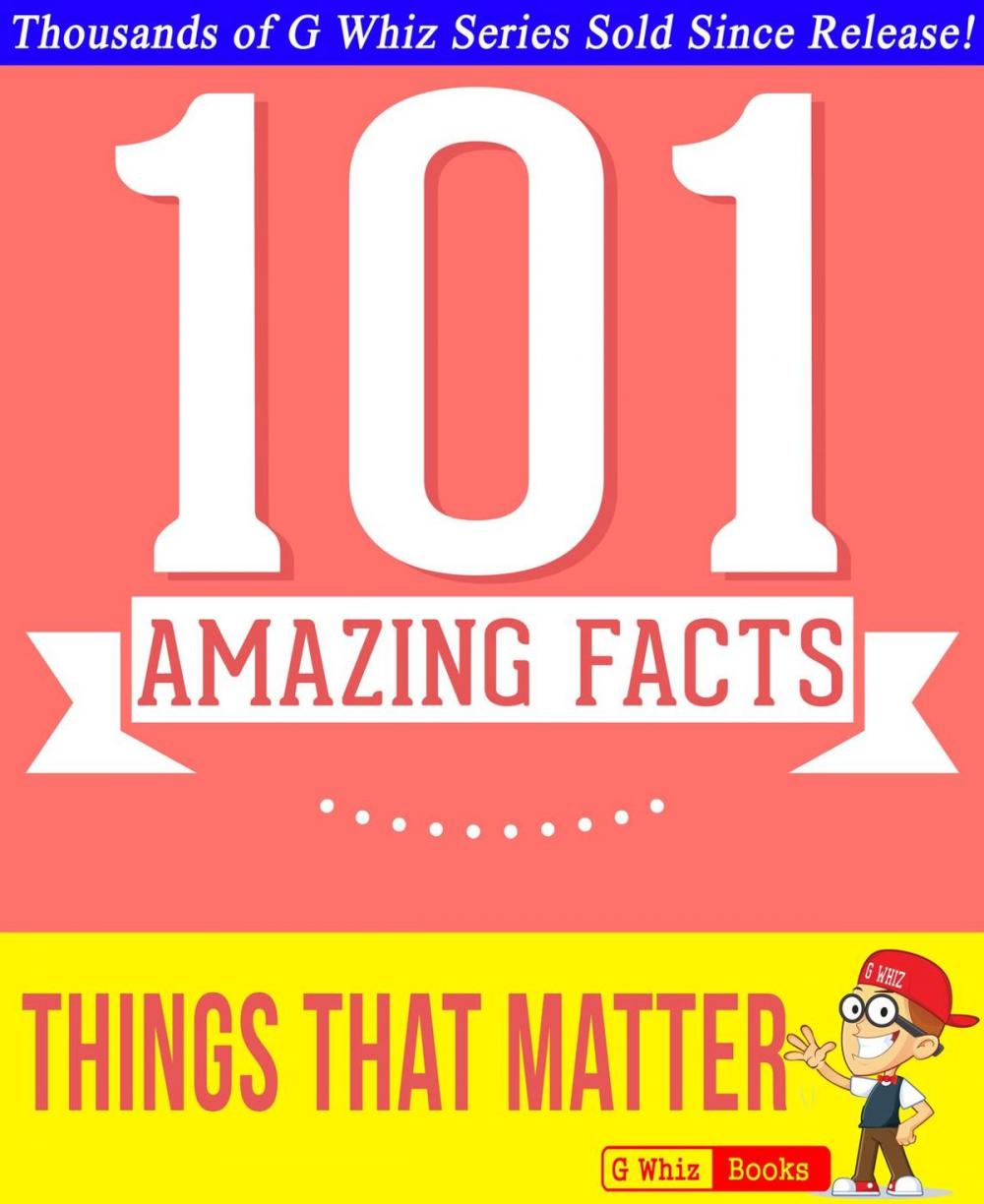 Big bigCover of Things That Matter - 101 Amazing Facts You Didn't Know