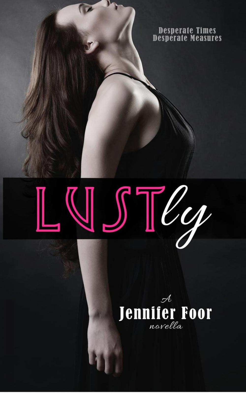 Big bigCover of Lustly (an erotic novella)