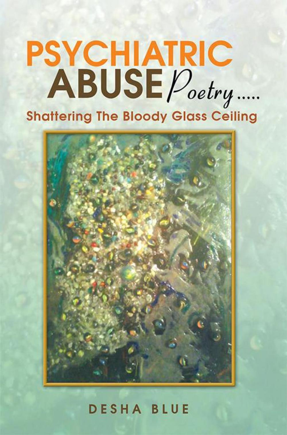 Big bigCover of Psychiatric Abuse Poetry…..