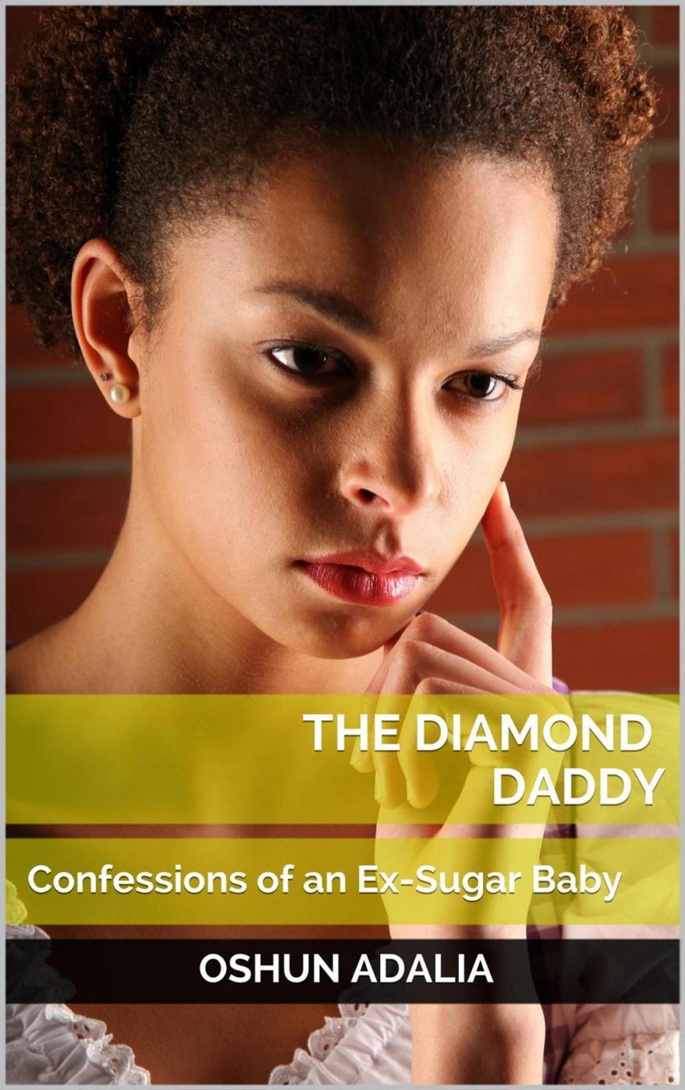 Big bigCover of The Diamond Daddy: Confessions of a Sugar Baby