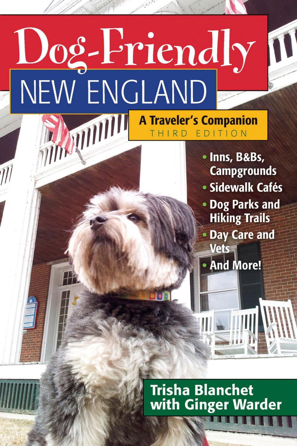 Big bigCover of Dog-Friendly New England: A Traveler's Companion (Third) (Dog-Friendly Series)