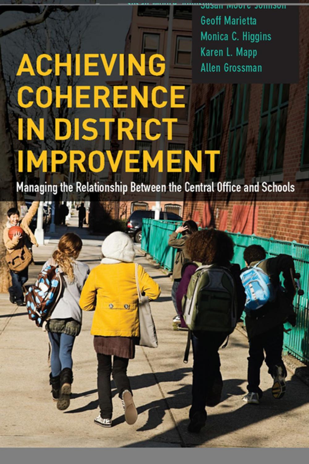 Big bigCover of Achieving Coherence in District Improvement