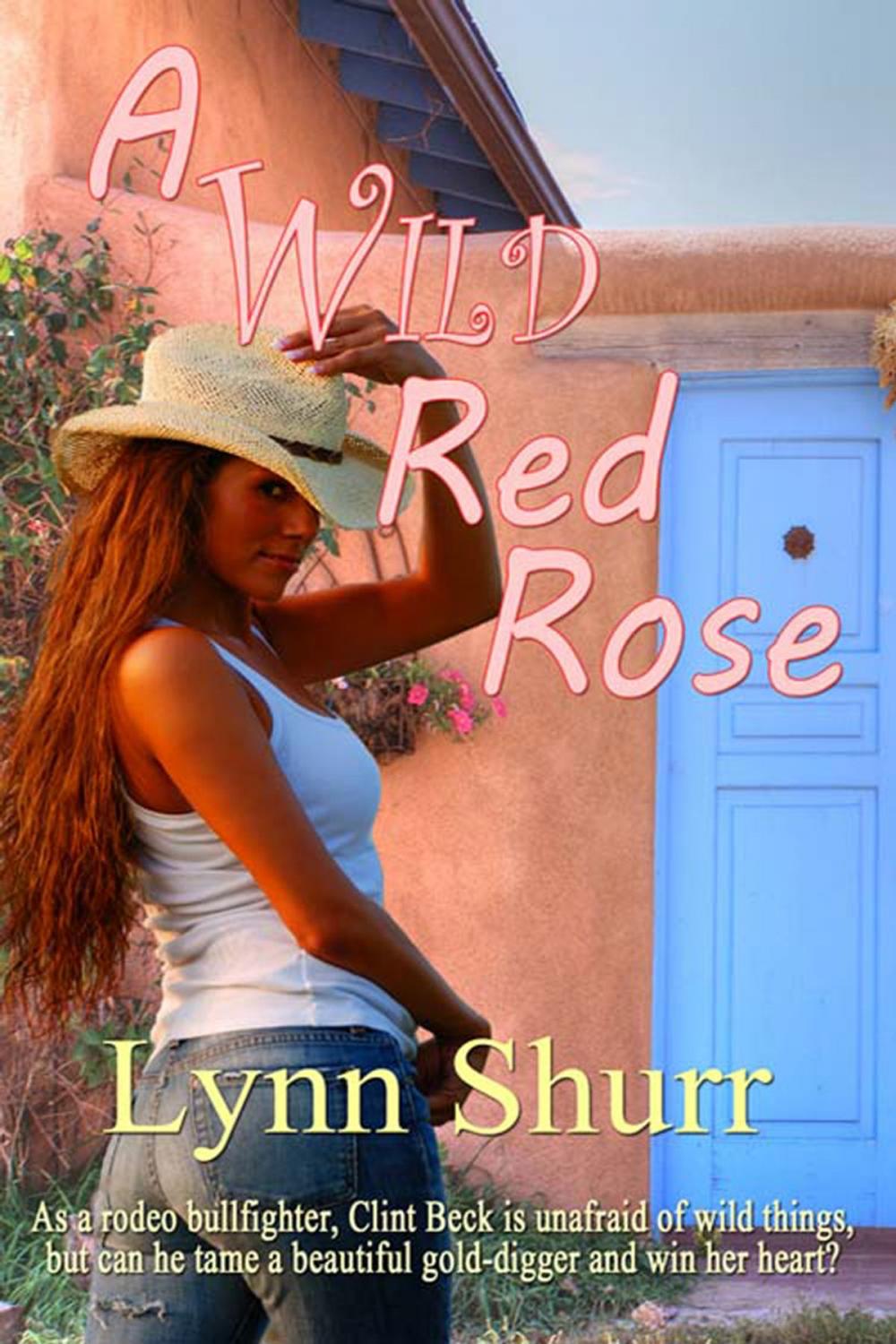 Big bigCover of A Wild Red Rose