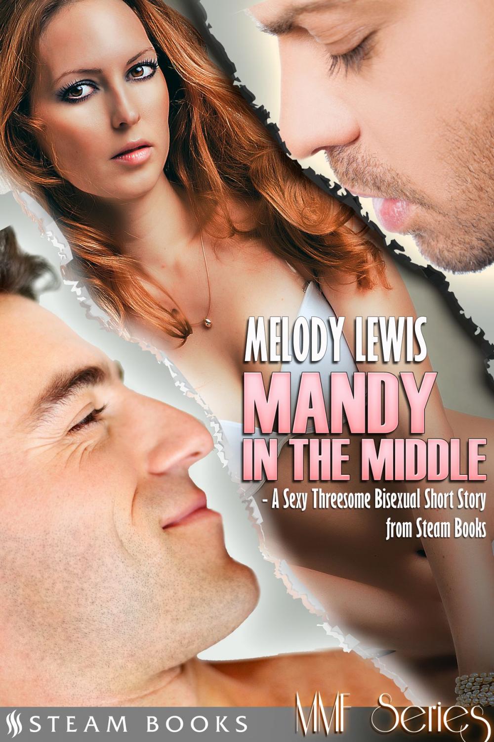 Big bigCover of Mandy in the Middle - A Sexy Threesome Bisexual Short Story from Steam Books