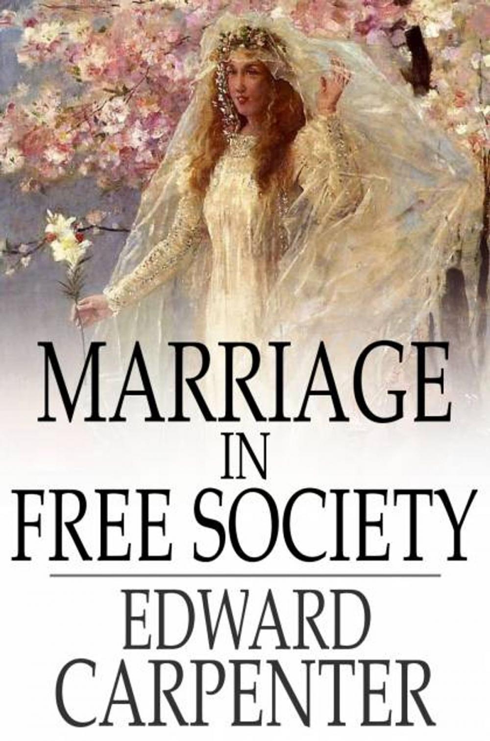 Big bigCover of Marriage in Free Society