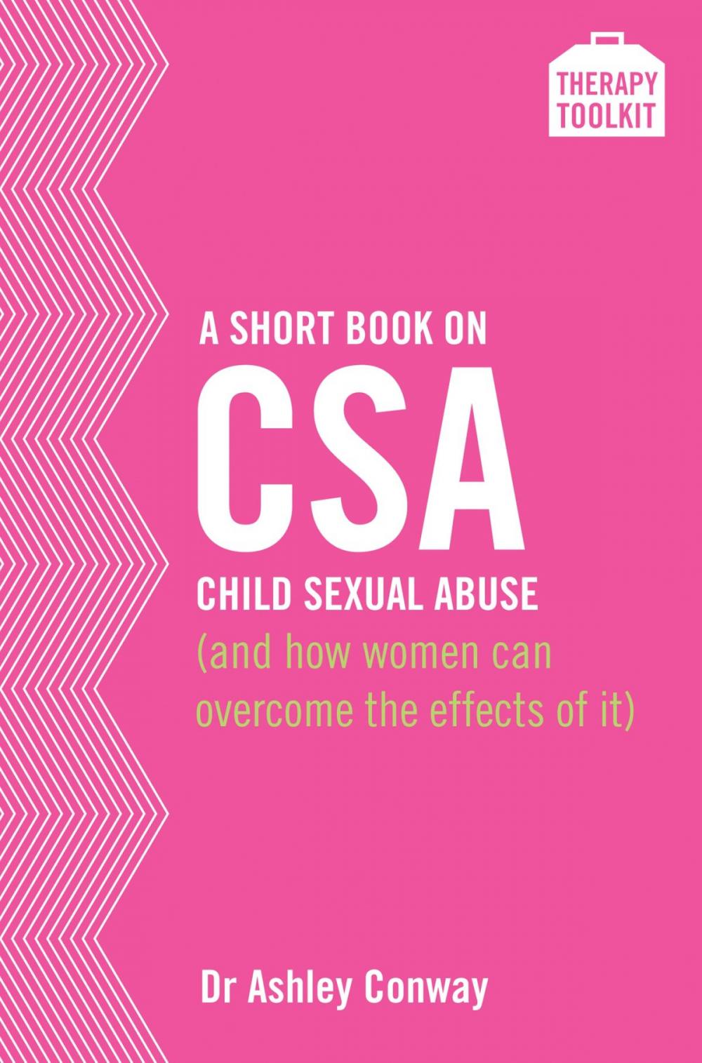 Big bigCover of A Short Book on Child Sexual Abuse (and how women can overcome the effects of it)