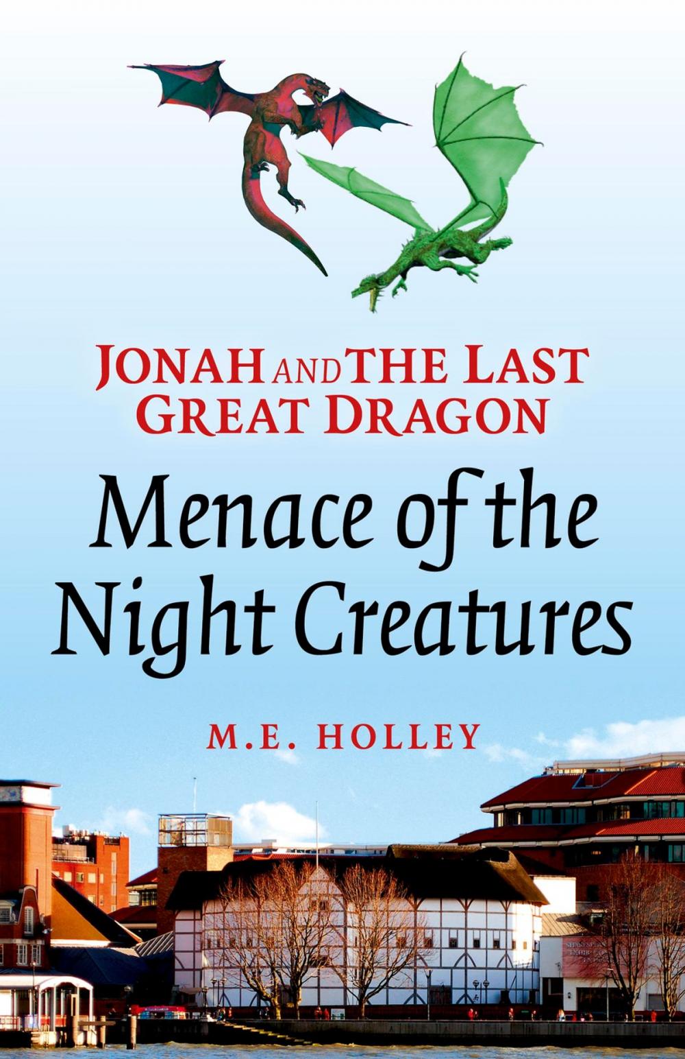 Big bigCover of Jonah and the Last Great Dragon: Menace of the Night Creatures