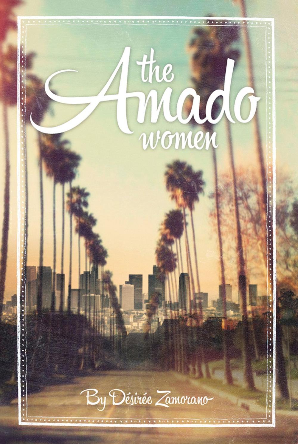 Big bigCover of The Amado Women