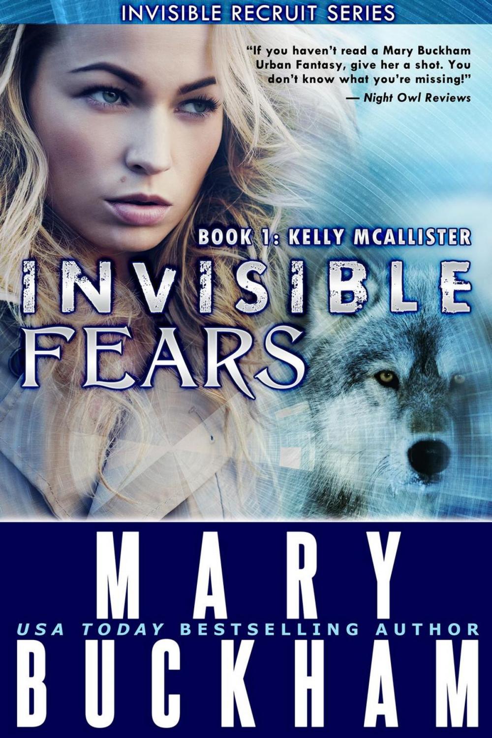 Big bigCover of Invisible Fears Book One: Kelly McAllister