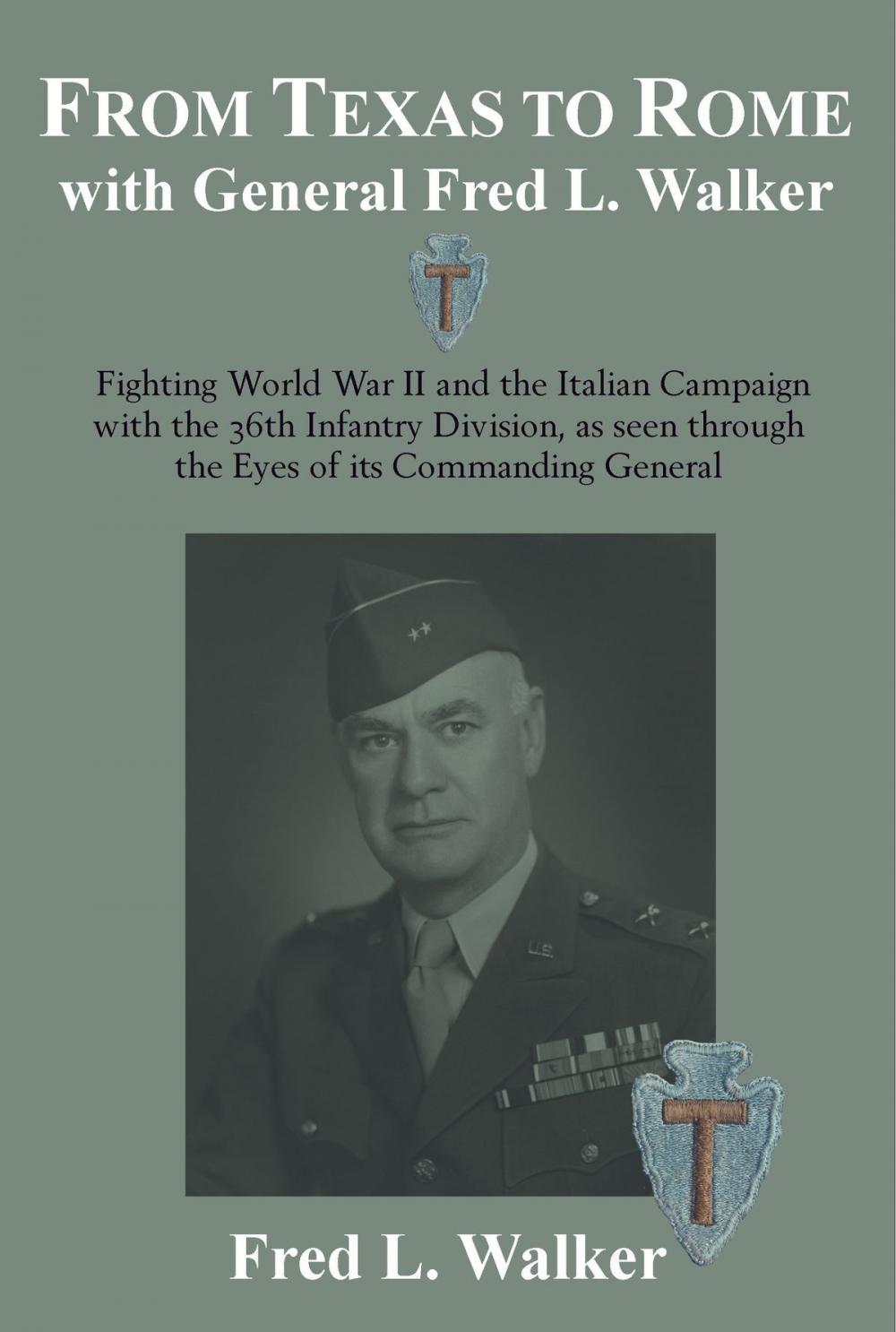 Big bigCover of From Texas to Rome with General Fred L. Walker