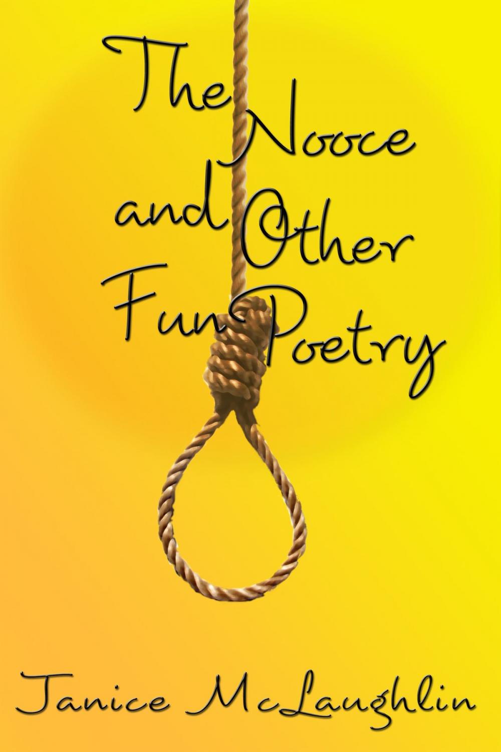 Big bigCover of The Nooce and Other Fun Poetry