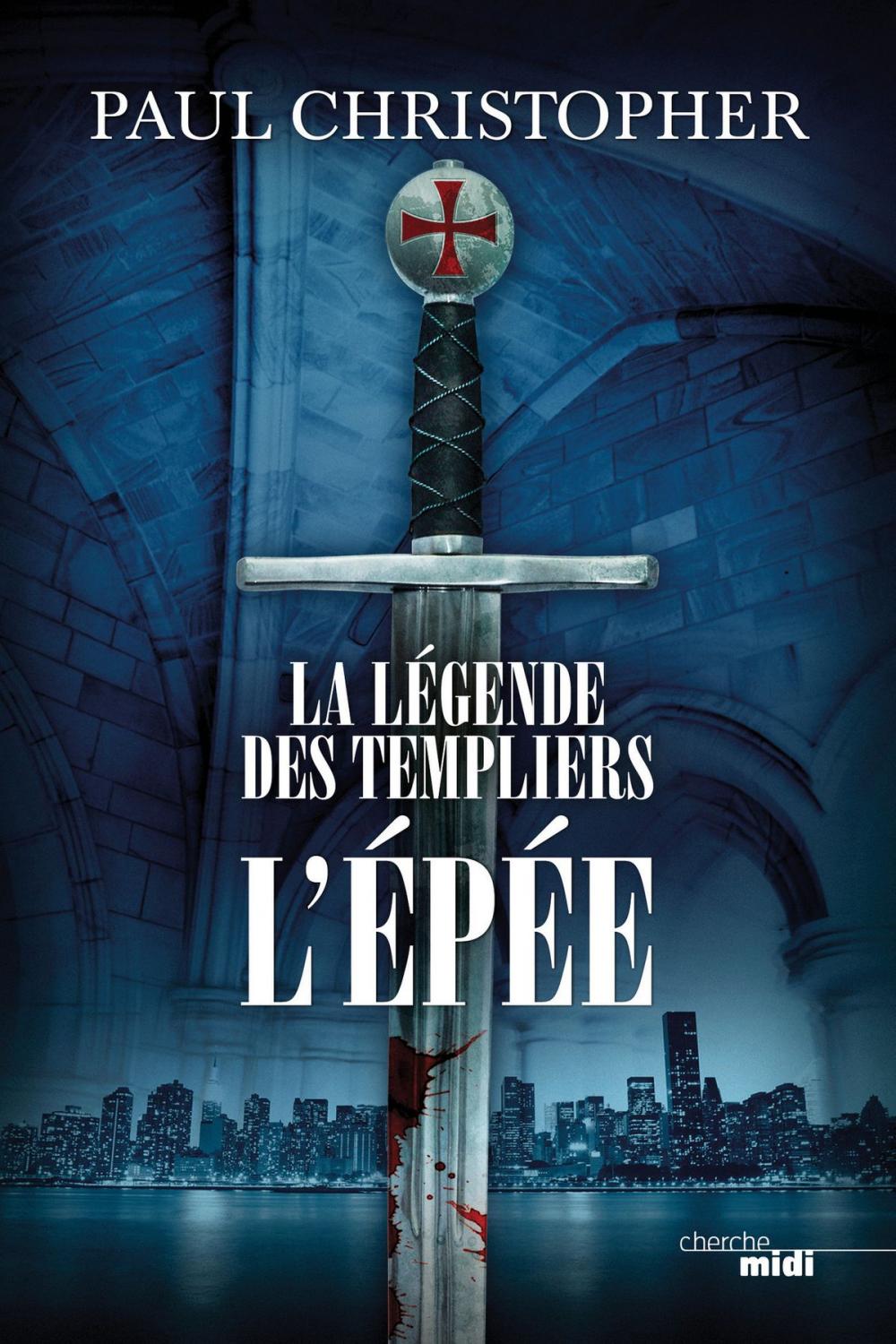 Big bigCover of La Légende des Templiers - L'Epée