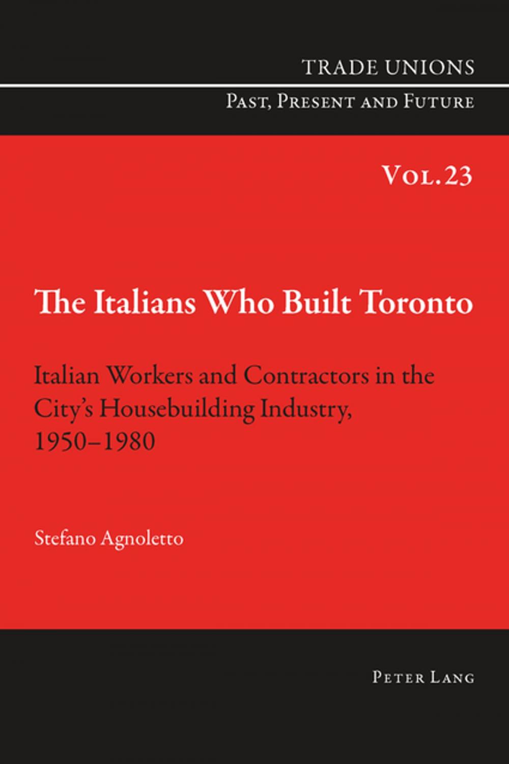 Big bigCover of The Italians Who Built Toronto