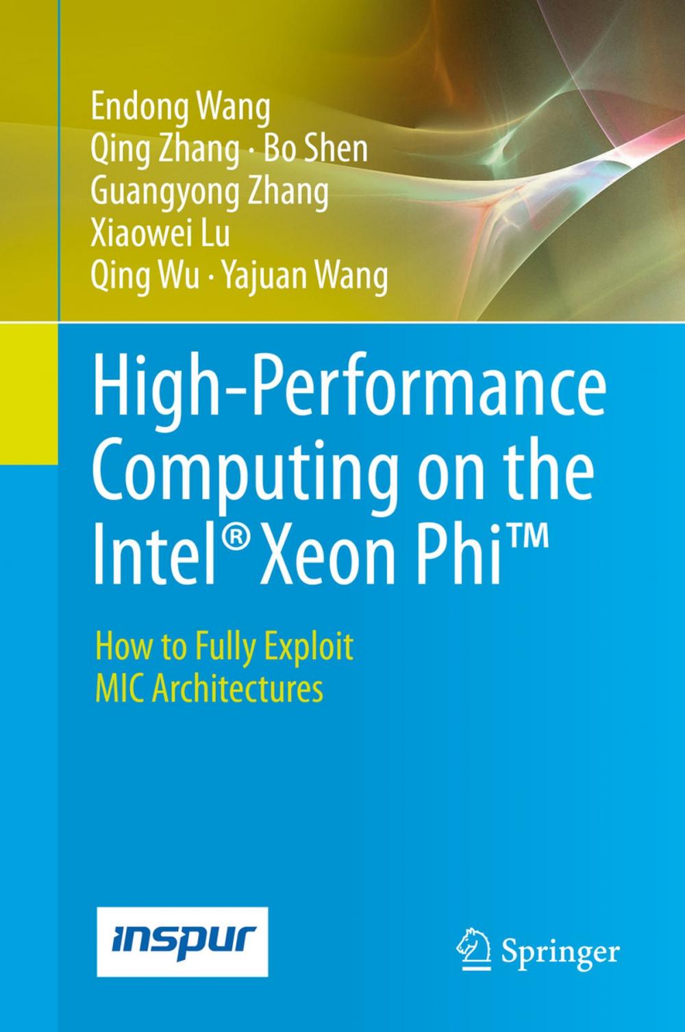 Big bigCover of High-Performance Computing on the Intel® Xeon Phi™