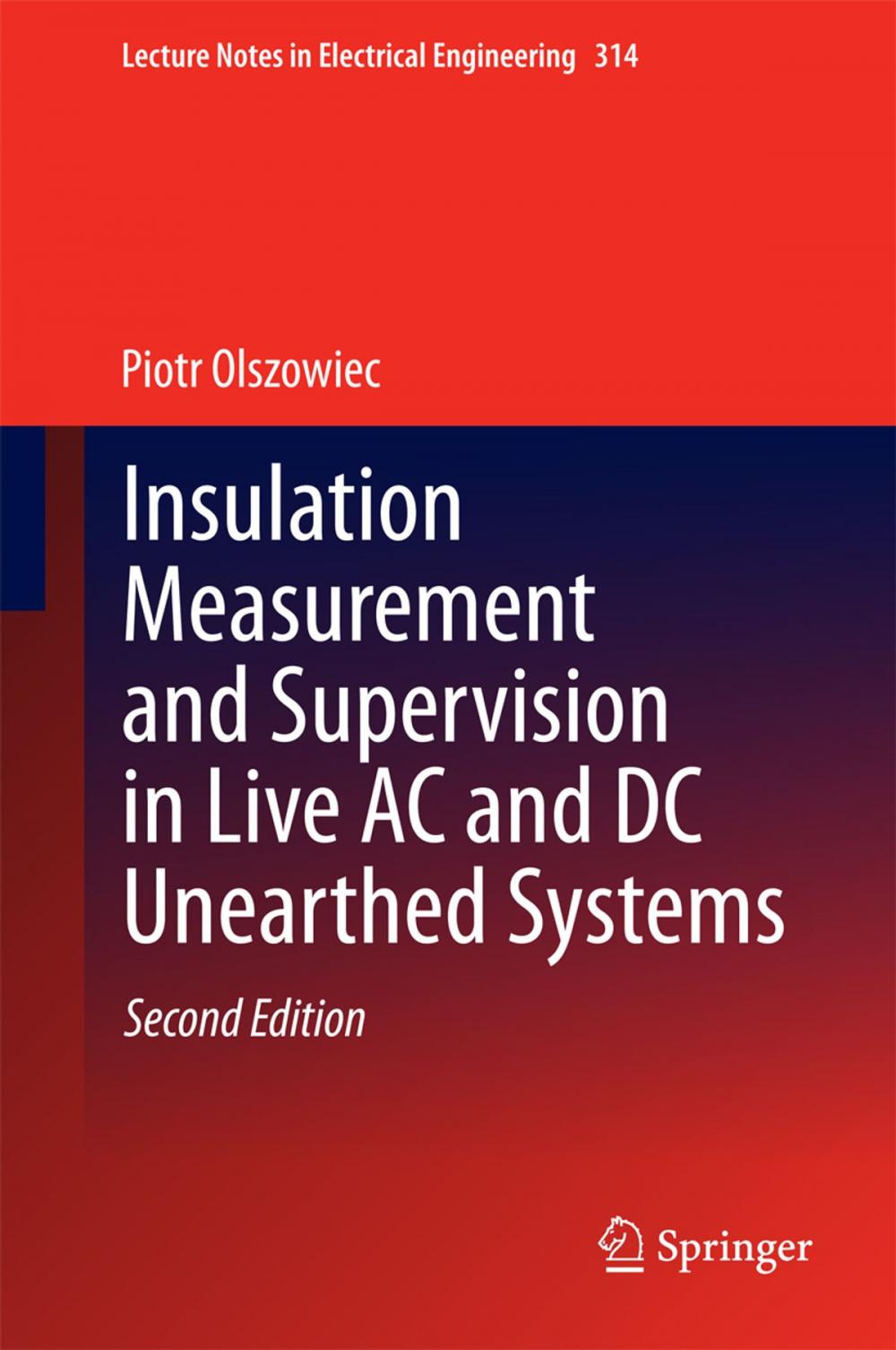 Big bigCover of Insulation Measurement and Supervision in Live AC and DC Unearthed Systems