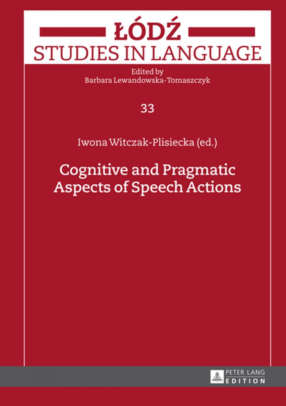 Big bigCover of Cognitive and Pragmatic Aspects of Speech Actions