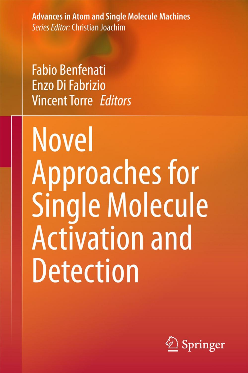 Big bigCover of Novel Approaches for Single Molecule Activation and Detection
