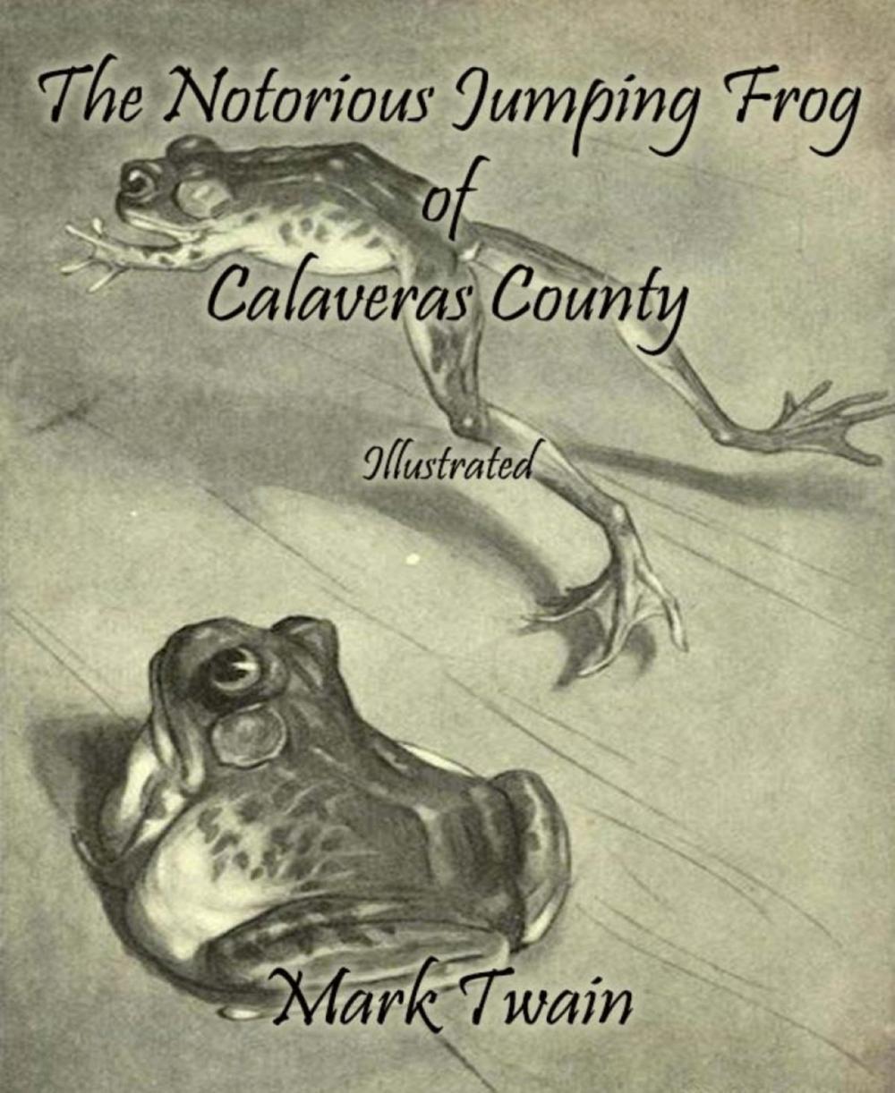 Big bigCover of The Notorious Jumping Frog of Calaveras County