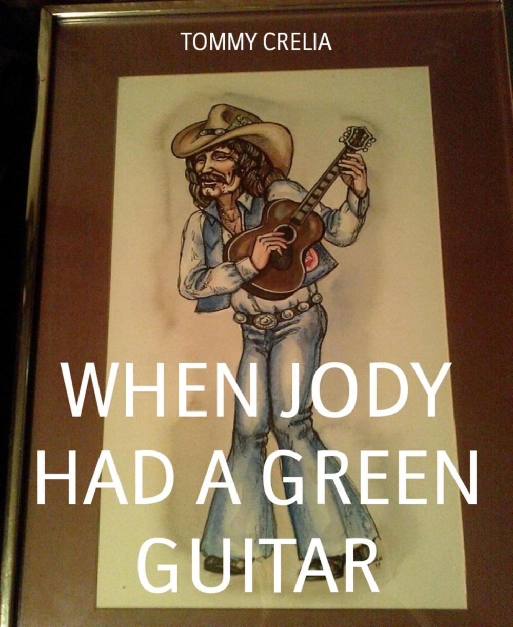 Big bigCover of WHEN JODY HAD A GREEN GUITAR