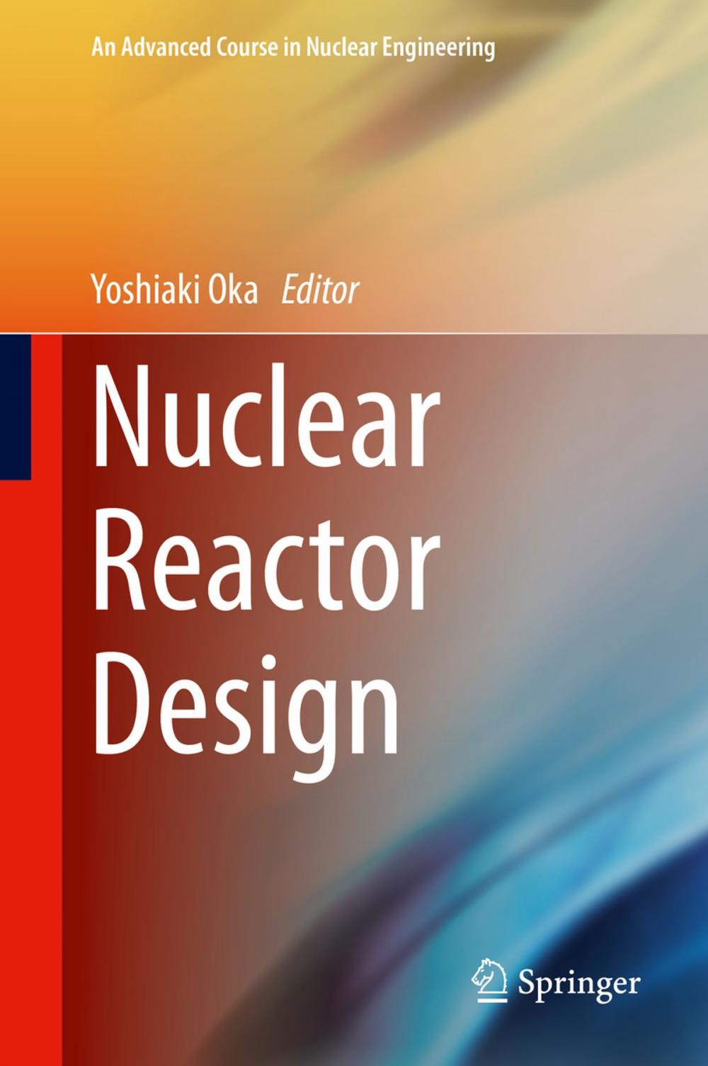 Big bigCover of Nuclear Reactor Design