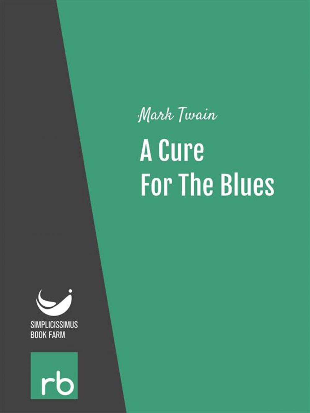 Big bigCover of A Cure For The Blues (Audio-eBook)